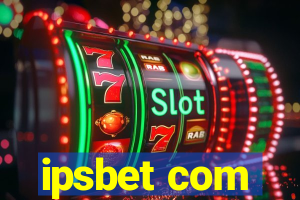 ipsbet com